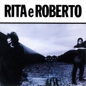 Rita Lee & Roberto De Carvalho - Rita E Roberto