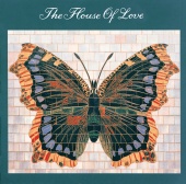 The House Of Love - House Of Love