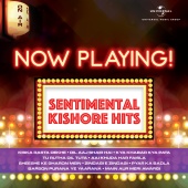 Kishore Kumar - Now Playing! Sentimental Kishore Hits