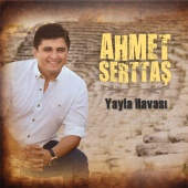 Ahmet Serttaş - Yayla Havası
