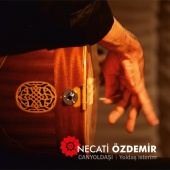Necati Özdemir - Can Yoldaşı / Yoldaş İsterim