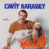 Cavit Karabey - Mahkum