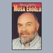 Musa Eroğlu - Garip Yolcu