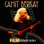Cahit Berkay - Cahit Berkay Film Müzikleri, Vol. 2