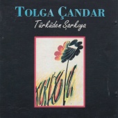 Tolga Çandar - Türküden Şarkıya
