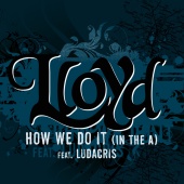 Lloyd - How We Do It 