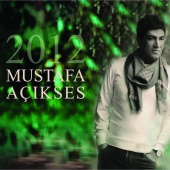 Mustafa Açıkses - Mustafa Açıkses 2012