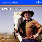 Evert Taube - Evert Taube/Musik vi minns