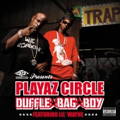 Playaz Circle - Duffle Bag Boy (Explicit Version)