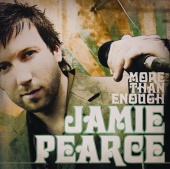 Jamie Pearce - More Than Enough