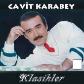 Cavit Karabey - Klasikler - Görüş Günü