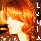 Leyla - Yare Türküler
