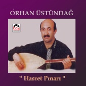 Orhan Üstündağ - Hasret Pınarı