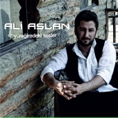 Ali Aslan - Yüreğimdeki Sesler