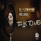 DJ Ganyani - Talk To Me (feat. Layla)