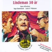 Hasse Alfredson - Lindeman 30 år