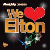 Obsession - Almighty Presents: We Love Elton (Digital Edition)