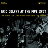 Eric Dolphy - At The 5 Spot, Vol. 1