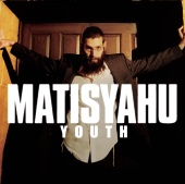 Matisyahu - Youth (Best Buy Version)