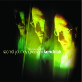 Graham Kendrick - Sacred Journey