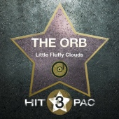 The Orb - Little Fluffy Clouds Hit Pac