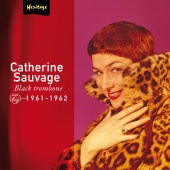 Catherine Sauvage - Heritage - Black Trombone - Philips (1961-1962)
