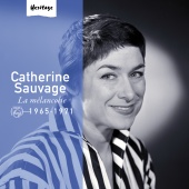 Catherine Sauvage - Heritage - La Mélancolie - Philips (1965-1971)