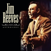 Jim Reeves - Anthology