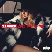 ZZ Ward - Love and War