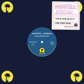 Montell Jordan - This Is How We Do It [Todd Terry Mixes]