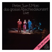 Peter, Sue & Marc - Das grosse Abschiedskonzert [Remastered 2015]