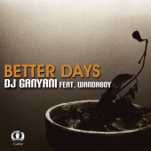 DJ Ganyani - Better Days