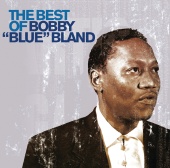 Bobby "Blue" Bland - The Best of Bobby 'Blue' Bland