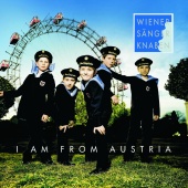 Wiener Sängerknaben - I Am From Austria
