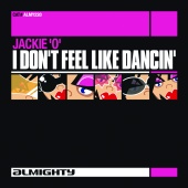 Jackie.O - I Don't Feel Like Dancin'