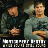 Montgomery Gentry - While You're Still Young