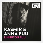 Anna Puu & Kasmir - Linnuton Puu