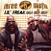 Three 6 Mafia - Lil' Freak (Ugh Ugh Ugh) [Clean Album Version featuring Webbie]