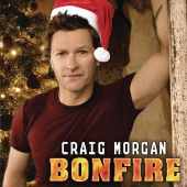 Craig Morgan - Bonfire