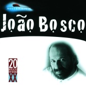 João Bosco - 20 Grandes Successos De Joao Bosco