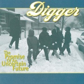 Digger - The Promise Of An Uncertian Future