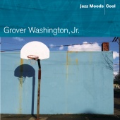 Grover Washington, Jr. - Jazz Moods: Cool