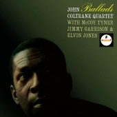 John Coltrane Quartet - Ballads [Deluxe Edition - Rudy Van Gelder Remaster]