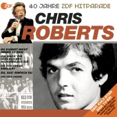Chris Roberts - Das beste aus 40 Jahren Hitparade