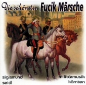 Militärmusik Kärnten - Die schönsten Fucik Märsche