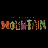 Mountain - The Very Best Of Mountain