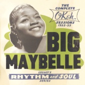 Big Maybelle - The Complete Okeh Sessions  1952-1955