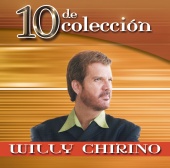Willy Chirino - 10 De Colección