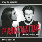 The Raveonettes - Attack Of The Ghost Riders