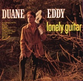 Duane Eddy - Lonely Guitar (With Bonus Tracks)